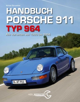 Abbildung von Streather | Handbuch Porsche 911 Typ 964 | 1. Auflage | 2015 | beck-shop.de