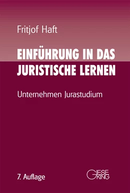 Abbildung von Haft | Einführung in das juristische Lernen | 7. Auflage | 2015 | beck-shop.de