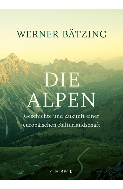 Cover: Werner Bätzing, Die Alpen