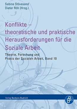 Abbildung von Stövesand / Röh | Konflikte – theoretische und praktische Herausforderungen für die Soziale Arbeit | 1. Auflage | 2015 | 10 | beck-shop.de