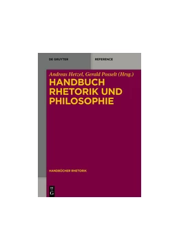 Abbildung von Hetzel / Posselt | Handbuch Rhetorik und Philosophie | 1. Auflage | 2017 | 9 | beck-shop.de