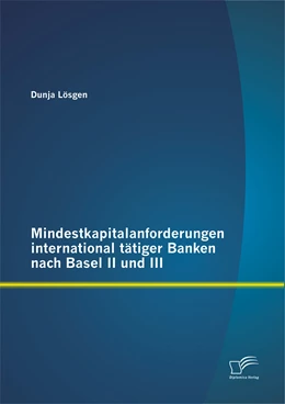 Abbildung von Lösgen | Mindestkapitalanforderungen international tätiger Banken nach Basel II und III | 1. Auflage | 2015 | beck-shop.de