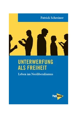 Abbildung von Schreiner | Unterwerfung als Freiheit | 5. Auflage | 2020 | 206 | beck-shop.de
