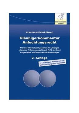 Abbildung von Cranshaw / Hinkel | Gläubigerkommentar zum Anfechtungsrecht, 2. Auflage | 1. Auflage | 2014 | beck-shop.de