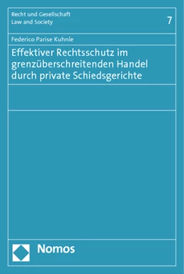Abbildung von Parise Kuhnle | Effektiver Rechtsschutz im grenzüberschreitenden Handel durch private Schiedsgerichte | 1. Auflage | 2015 | 7 | beck-shop.de