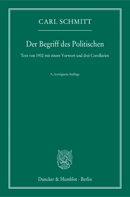 Abbildung von Schmitt | Der Begriff des Politischen. | 9. Auflage | 2015 | beck-shop.de