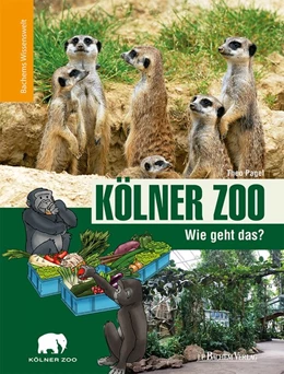 Abbildung von Pagel | Kölner Zoo - Wie geht das? | 1. Auflage | 2015 | beck-shop.de