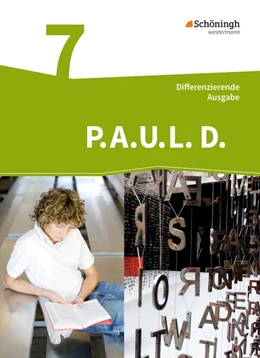 Abbildung von P.A.U.L. D. (Paul) 7. Persönliches Arbeits- und Lesebuch Deutsch - Differenzierende Ausgabe | 1. Auflage | 2015 | beck-shop.de