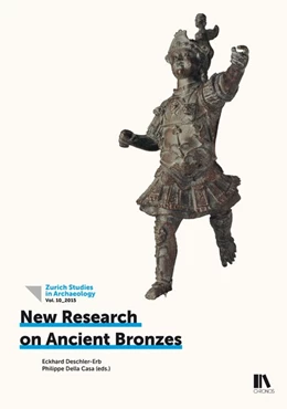 Abbildung von Della-Casa / Deschler-Erb | New Research on Ancient Bronzes | 1. Auflage | 2015 | beck-shop.de