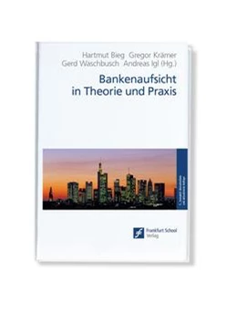 Abbildung von Bieg / Krämer | Bankenaufsicht in Theorie und Praxis | 5. Auflage | 2021 | beck-shop.de