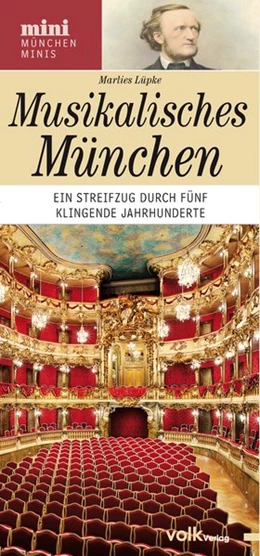 Abbildung von Lüpke | München-Mini: Musikalisches München | 1. Auflage | 2015 | beck-shop.de
