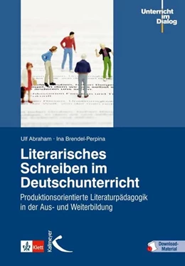 Abbildung von Abraham / Brendel-Perpina | Literarisches Schreiben im Deutschunterricht | 1. Auflage | 2015 | beck-shop.de