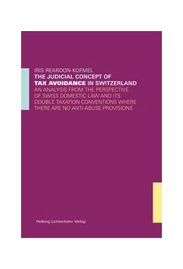 Abbildung von Reardon-Kofmel | The Judicial Concept of Tax Avoidance in Switzerland | 1. Auflage | 2015 | beck-shop.de