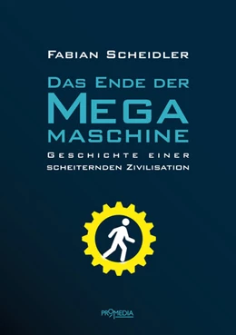 Abbildung von Scheidler | Das Ende der Megamaschine | 1. Auflage | 2015 | beck-shop.de