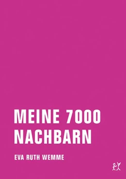 Abbildung von Wemme | Meine 7000 Nachbarn | 1. Auflage | 2015 | beck-shop.de