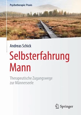 Abbildung von Schick | Selbsterfahrung Mann | 1. Auflage | 2014 | beck-shop.de