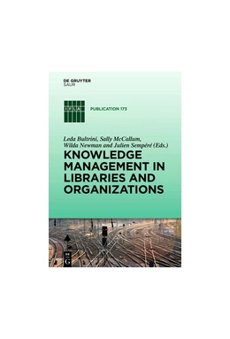 Abbildung von Bultrini / Sempéré | Knowledge Management in Libraries and Organizations | 1. Auflage | 2015 | beck-shop.de