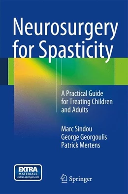 Abbildung von Sindou / Georgoulis | Neurosurgery for Spasticity | 1. Auflage | 2014 | beck-shop.de