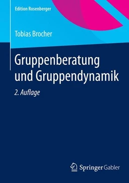 Abbildung von Brocher | Gruppenberatung und Gruppendynamik | 2. Auflage | 2014 | beck-shop.de
