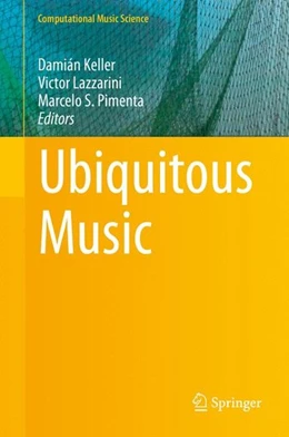 Abbildung von Keller / Lazzarini | Ubiquitous Music | 1. Auflage | 2014 | beck-shop.de