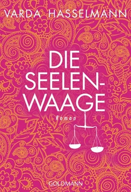 Abbildung von Hasselmann | Die Seelenwaage | 1. Auflage | 2015 | beck-shop.de