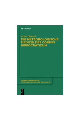 Abbildung von Liewert | Die meteorologische Medizin des Corpus Hippocraticum | 1. Auflage | 2015 | beck-shop.de