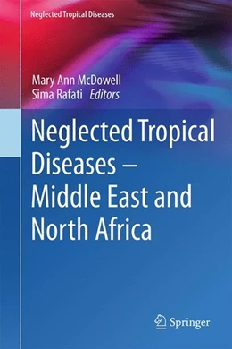 Abbildung von McDowell / Rafati | Neglected Tropical Diseases - Middle East and North Africa | 1. Auflage | 2014 | beck-shop.de
