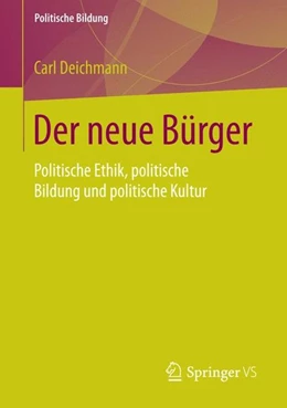 Abbildung von Deichmann | Der neue Bürger | 1. Auflage | 2014 | beck-shop.de