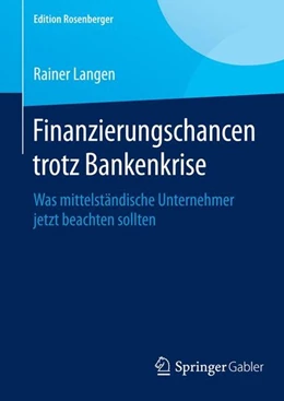 Abbildung von Langen | Finanzierungschancen trotz Bankenkrise | 1. Auflage | 2014 | beck-shop.de