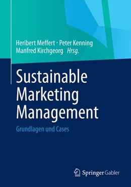 Abbildung von Meffert / Kenning | Sustainable Marketing Management | 1. Auflage | 2014 | beck-shop.de