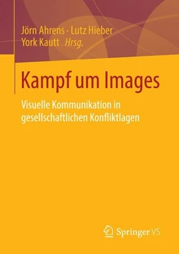 Abbildung von Ahrens / Hieber | Kampf um Images | 1. Auflage | 2014 | beck-shop.de