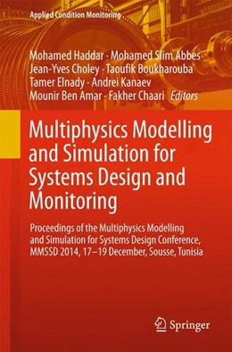 Abbildung von Haddar / Abbes | Multiphysics Modelling and Simulation for Systems Design and Monitoring | 1. Auflage | 2015 | beck-shop.de