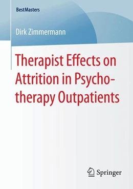 Abbildung von Zimmermann | Therapist Effects on Attrition in Psychotherapy Outpatients | 1. Auflage | 2014 | beck-shop.de