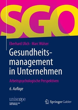 Abbildung von Ulich / Wülser | Gesundheitsmanagement in Unternehmen | 6. Auflage | 2014 | beck-shop.de