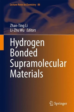 Abbildung von Li / Wu | Hydrogen Bonded Supramolecular Materials | 1. Auflage | 2015 | beck-shop.de