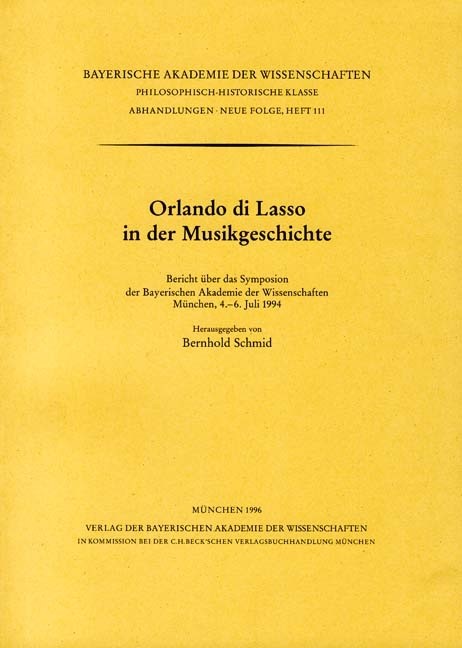 Cover: Schmid, Bernhold, Orlando di Lasso in der Musikgeschichte