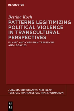 Abbildung von Koch | Patterns Legitimizing Political Violence in Transcultural Perspectives | 1. Auflage | 2015 | beck-shop.de