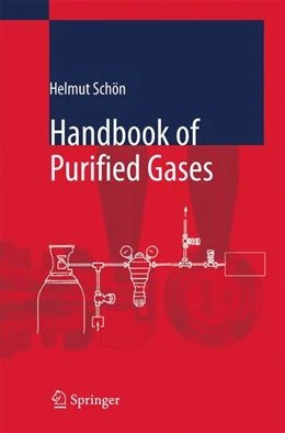 Abbildung von Schoen | Handbook of Purified Gases | 1. Auflage | 2015 | beck-shop.de