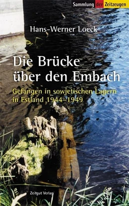 Abbildung von Loeck / Kleindienst | Die Brücke über den Embach | 1. Auflage | 2014 | beck-shop.de
