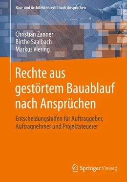 Abbildung von Zanner / Saalbach | Rechte aus gestörtem Bauablauf nach Ansprüchen | 1. Auflage | 2015 | beck-shop.de