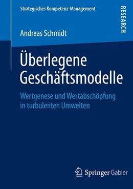 Abbildung von Schmidt | Überlegene Geschäftsmodelle | 1. Auflage | 2015 | beck-shop.de
