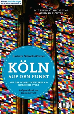 Abbildung von Schock-Werner / Frank | Köln auf den Punkt | 3. Auflage | 2015 | beck-shop.de