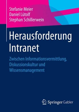 Abbildung von Meier / Lütolf | Herausforderung Intranet | 1. Auflage | 2015 | beck-shop.de
