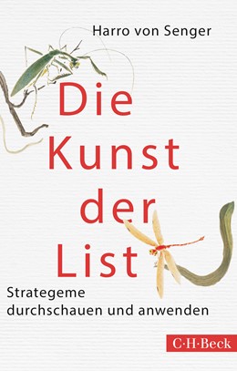 Cover: von Senger, Harro, Die Kunst der List