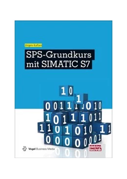 Abbildung von Kaftan | SPS-Grundkurs mit SIMATIC S7 | 6. Auflage | 2015 | beck-shop.de