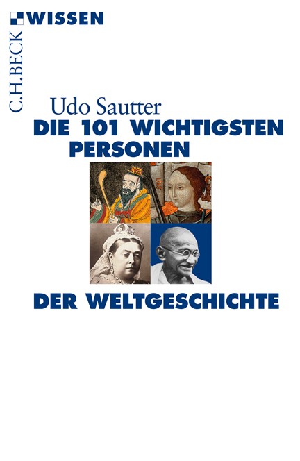 Cover: Udo Sautter, Die 101 wichtigsten Personen der Weltgeschichte