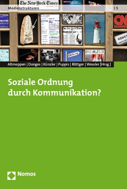 Abbildung von Altmeppen / Donges | Soziale Ordnung durch Kommunikation? | 1. Auflage | 2015 | 5 | beck-shop.de