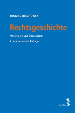 Abbildung von Olechowski | Rechtsgeschichte | 7. Auflage | 2015 | beck-shop.de
