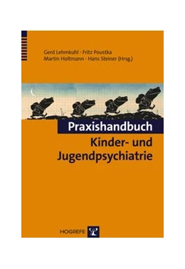 Abbildung von Lehmkuhl / Poustka | Praxishandbuch Kinder- und Jugendpsychiatrie | 1. Auflage | 2015 | beck-shop.de
