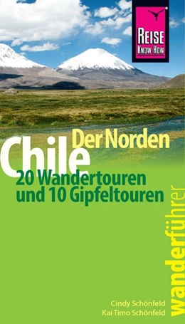 Abbildung von Schönfeld | Reise Know-How Wanderführer Chile - der Norden | 1. Auflage | 2015 | beck-shop.de